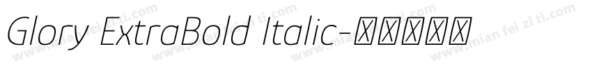 Glory ExtraBold Italic字体转换
